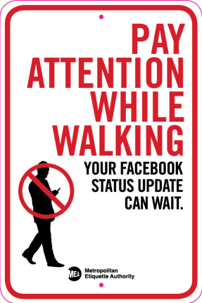 Metropolitan-Etiquette-Authority_Pay_Attention_While_Walking